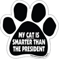 My Cat Is Smarter Than The President Magnet